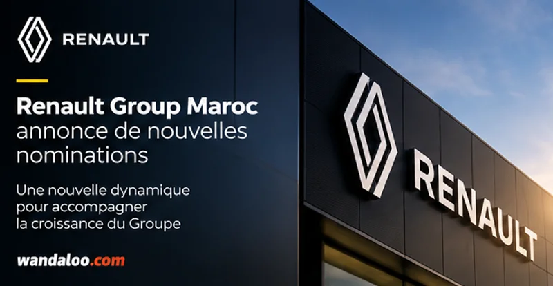 Actu. nationale - RENAULT Group Maroc : nouvelles nominations à la tête de RENAULT et DACIA